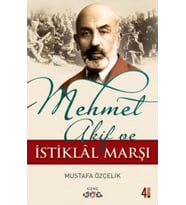 Mehmet Akif ve İstiklal Marşı