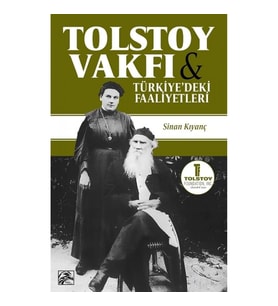 Tolstoy Vakfı ve Türkiye’deki Faaliyetleri