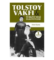Tolstoy Vakfı ve Türkiye’deki Faaliyetleri