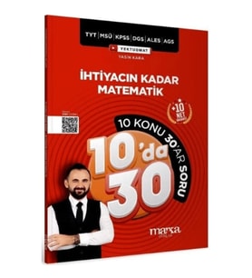 KPSS MEB-AGS YKS TYT MSÜ DGS ALES İhtiyacın Kadar Matematik 10 da 30 Konu Anlatımlı Soru Bankası Çöz