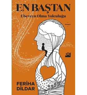 En Baştan Ebeveyn Olma Yolculuğu - Sc