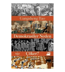 Demokrasiler Neden Çöker?