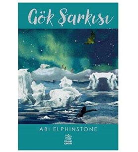 Gök Şarkısı - Abi Elphinstone