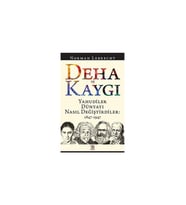 Deha ve Kaygı