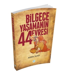 Bilgece Yaşamanın 44 Evresi