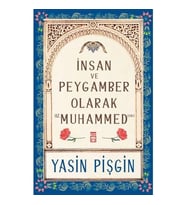 İnsan Ve Peygamber Olarak Hz. Muhammed Yasin Pişgin Timaş