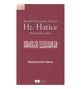 Risalet Davasının Annesi Hz. Hatice