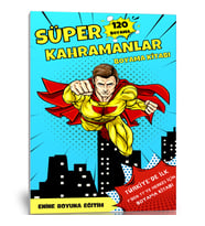 Süper Kahramanlar Boyama Kitabı (120 Süper Boyama)