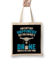 You Can t Buy Happiness But You Can Buy A Drone Bez Çanta Uzun Saplı