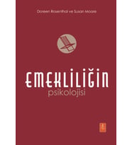 EMEKLİLİĞİN PSİKOLOJİSİ / The Psychology of Retirement