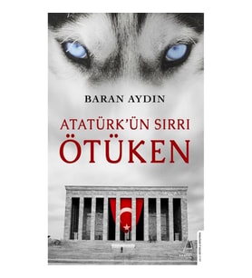Atatürkün Sırrı Ötüken