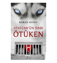 Atatürkün Sırrı Ötüken