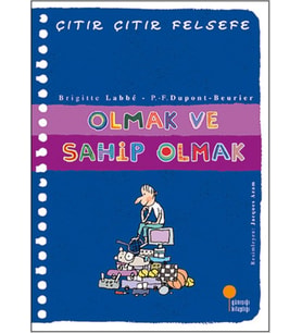 Çıtır Çıtır Felsefe 27 - Olmak ve Sahip Olmak