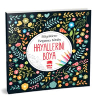 Hayallerini Boya - Büyüklere Boyama Kitabı