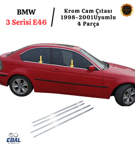BMW 3 Serisi E46 Krom Cam Çıtası 4 Parça 1998-2001 P.ÇELİK (COUPE)