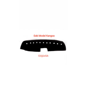 ESKİ MODEL KANGOO GÖĞÜSLÜK