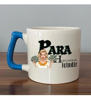 Para Harcamak İçindir Baskılı Mavi Kulplu D Kupa