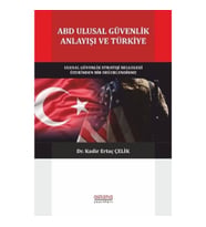 ABD Ulusal Güvenlik Anlayışı ve Türkiye