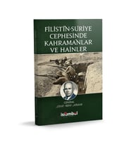 Filistin Suriye Cephesinde Kahramanlar ve Hainler