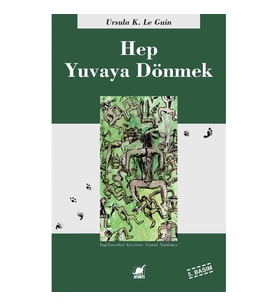 Hep Yuvaya Dönmek