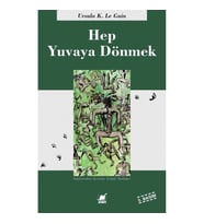 Hep Yuvaya Dönmek