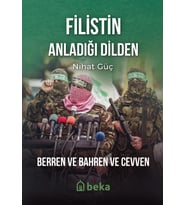 Filistin Anladığı Dilden;Berren ve Bahren ve Cevven