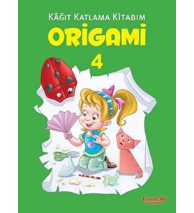 Origami 4 - Kağıt Katlama Kitabım