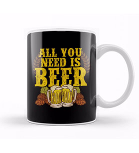 All You Need Is Beer Funny Beer Drinking IPA Lover Kupa Bardak Porselen
