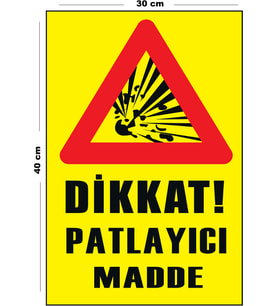 Metal Dikkat Patlayıcı Madde 30 cm x 40 cm A3 Büyüklüğünde Uyarı Levhası Yönlendirme Tabelası