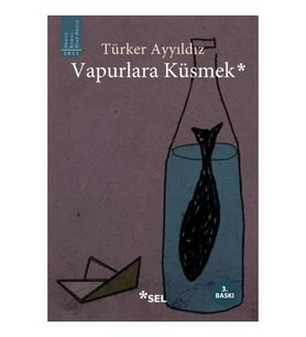 Vapurlara Küsmek