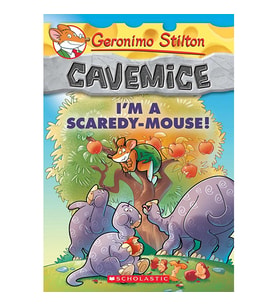 I'm a Scaredy-Mouse! (Geronimo Stilton Cavemice #7