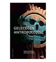 Geleceğin Antropolojisi – Felsefi Bir Soruşturma