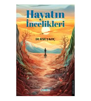 Hayatın İncelikleri