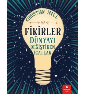 Fikirler - Dünyayı Değiştiren İcatlar