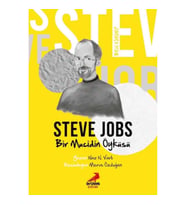 Ben Kimim? - Bir Mucidin Öyküsü Steve Jobs