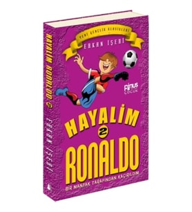 Hayalim Ronaldo 2 - Bir Manyak Tarafından Kaçırıldım