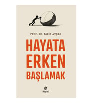 Hayata Erken Başlamak