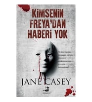 Kimsenin Freya'dan Haberi Yok