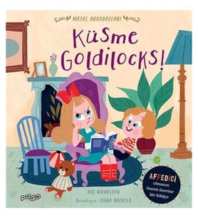 Küsme Goldilocks! - Masal Arkadaşları