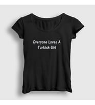 Presmono Kadın Beyaz Everyone Loves A Turkish Girl T-Shirt 497071tt (Siyah)