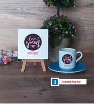 Love Yourself Dekoratif Taş, Türk Kahvesi Fincanı Kırmızı İsme Özel Hediye (Model 3)