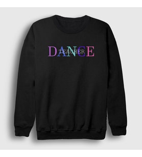 Presmono Unisex Beyaz Dance Teacher Hediye Dans Hocası Sweatshirt 507721tt (Siyah)