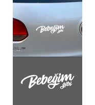 Bebeğim Gibi Araba Motorsiklet Kask Laptop Sticker 17x5 cm (Beyaz)