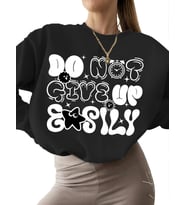 bisiklet yaka 3 iplik şardonlu kalın kadın Sweatshirt unisex Kolayca vazgeçmeyin Baskılı Sweatshirt (Siyah)
