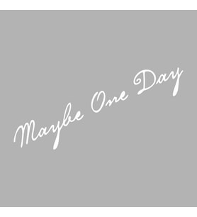 Maybe One Day Araba Sticker siyah 20x10 CM (Beyaz)