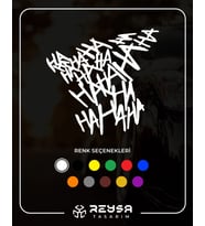 Hahahaha Araba Sticker siyah 20x20 CM (Beyaz)
