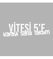 Vitesi 5'e Kafayı Sana Taktım Araba Sticker siyah 16x5 CM (Beyaz)