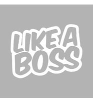 Like a Boss Araba Stickeri siyah 15x11 CM (Beyaz)
