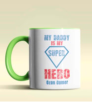 Kişiye Özel My Daddy is My Hero Tasarımlı Siyah Kupa Bardak (Yeşil)