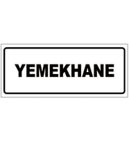 YEMEKHANE YAZILI YÖNLENDİRME LEVHASI (Beyaz)